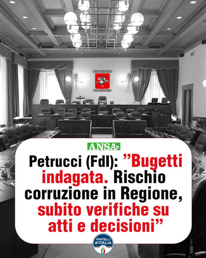 bugetti corruzione fratelli d'italia consiglio regionale toscana